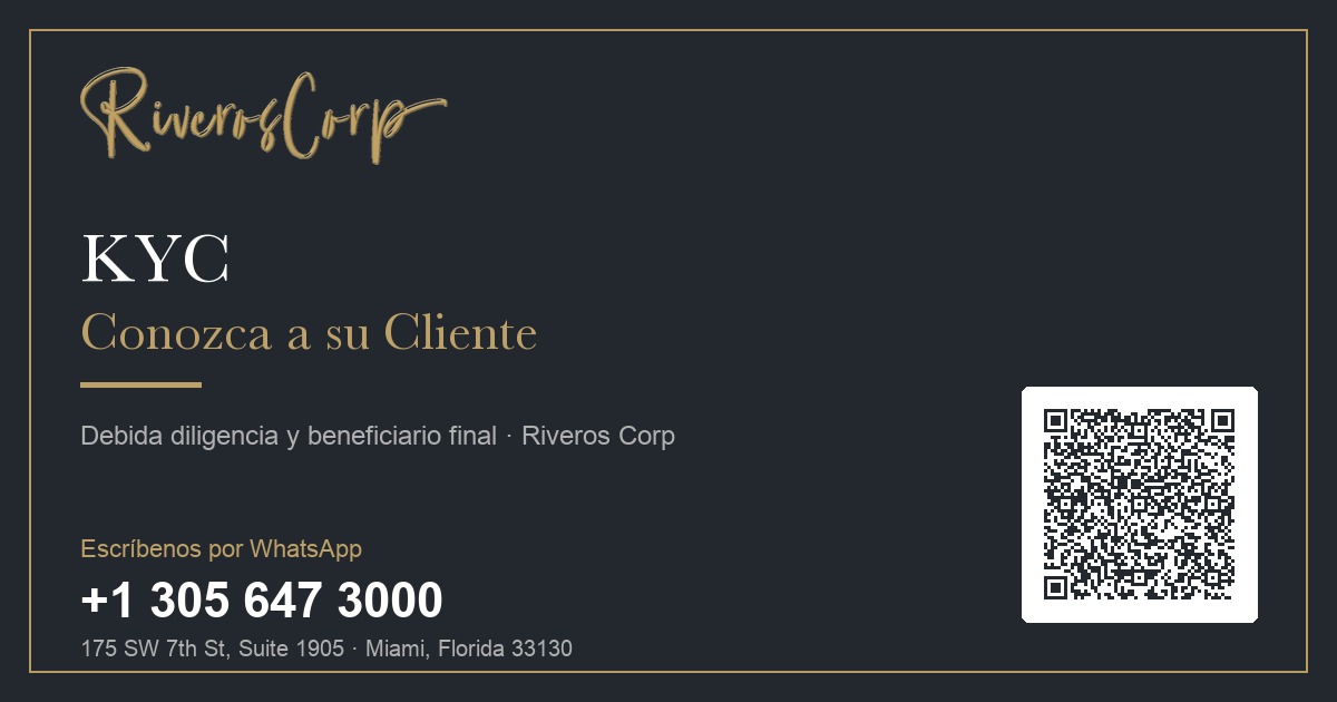 KYC Conozca a su Cliente — debida diligencia y beneficiario final · Riveros Corp